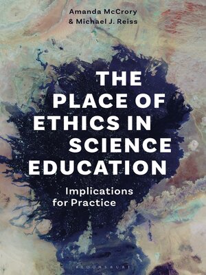 cover image of The Place of Ethics in Science Education